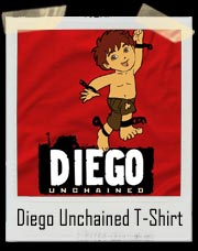 Diego Unchained T-Shirt