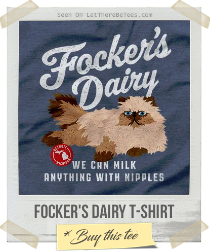 Focker's Dairy T-Shirt