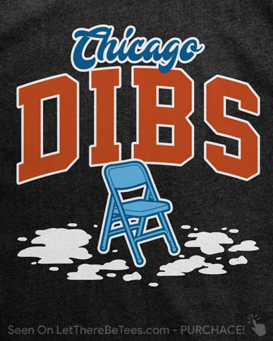 Chicago Dibs T-Shirt