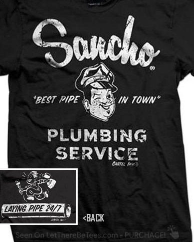 Sancho Plumbing Services - Laying Pipe 24/7 T-Shirt