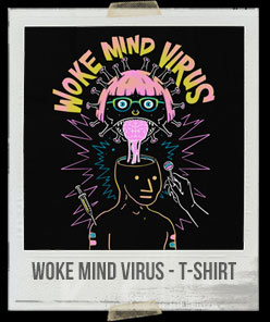 Woke Mind Virus - T-Shirt